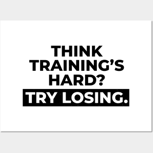 Think Trainings Hard Posters and Art